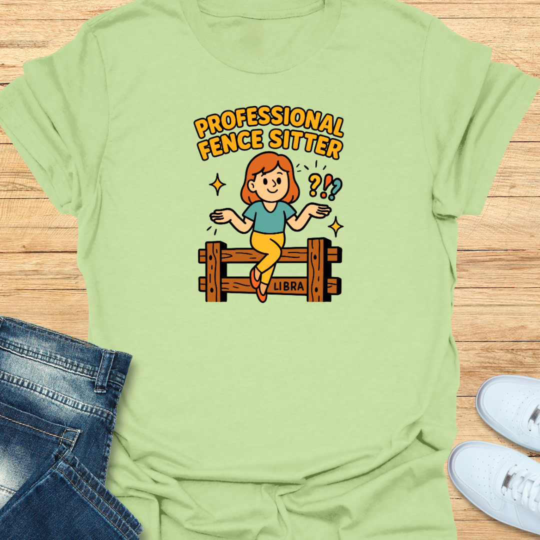 Professional Fence Sitter T-Shirt