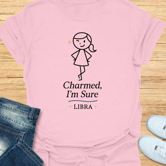 Charmed, I’m Sure T-Shirt