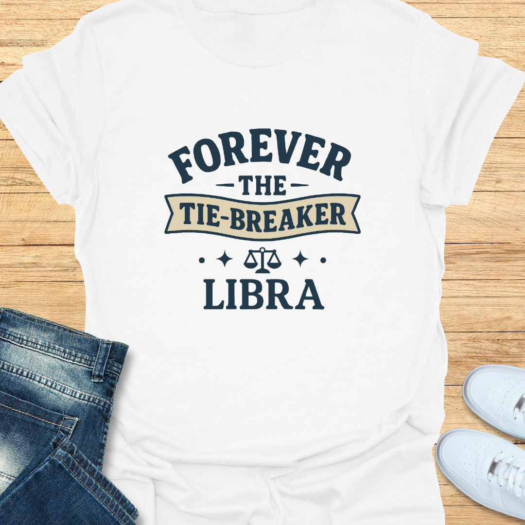 Forever the Tie-Breaker T-Shirt