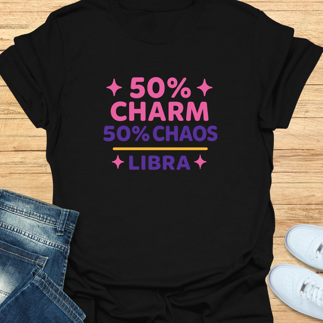 Libra 50% Charm, 50% Chaos T-Shirt