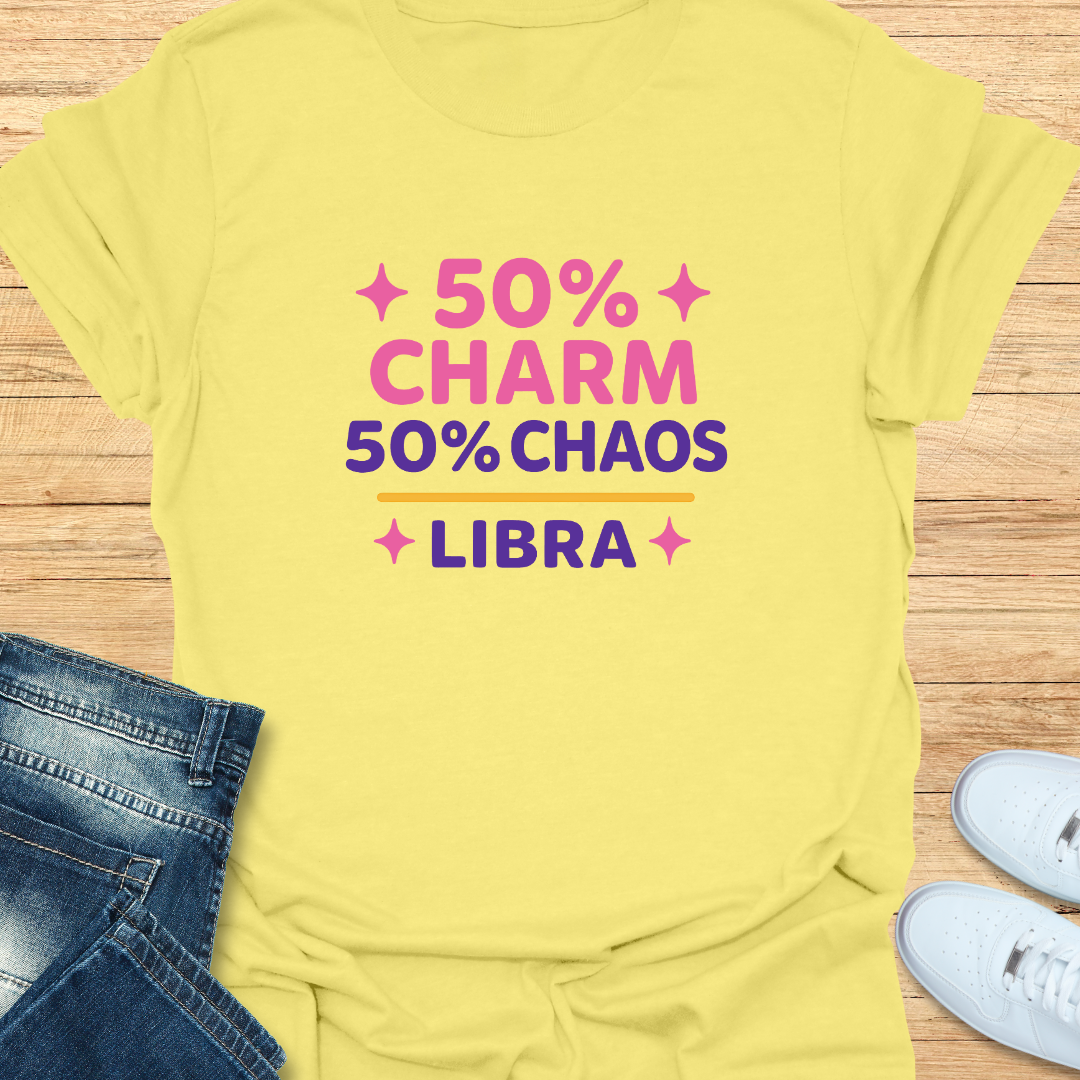 Libra 50% Charm, 50% Chaos T-Shirt