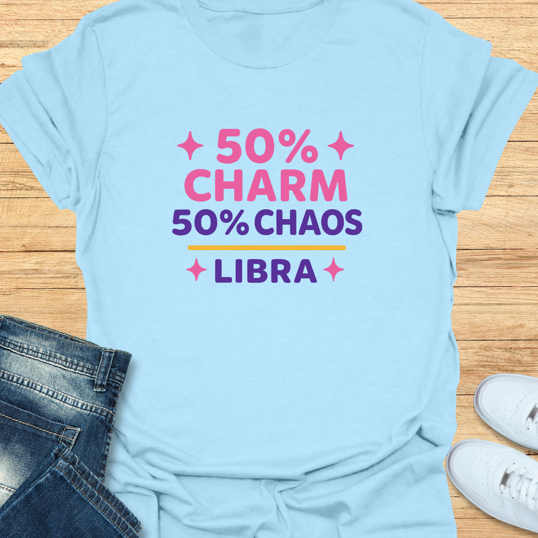 Libra 50% Charm, 50% Chaos T-Shirt