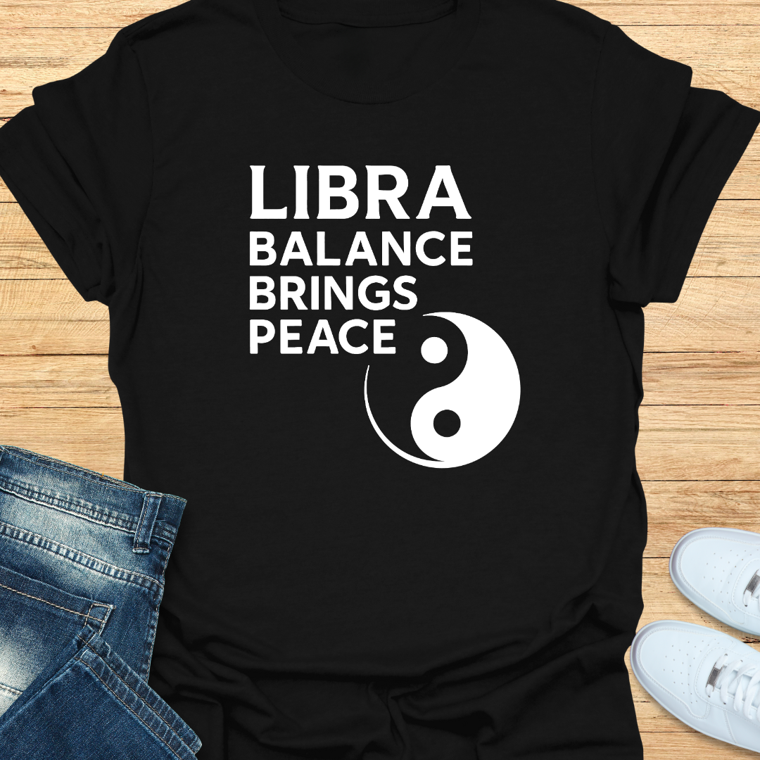 Libra Balance Brings Peace T-Shirt