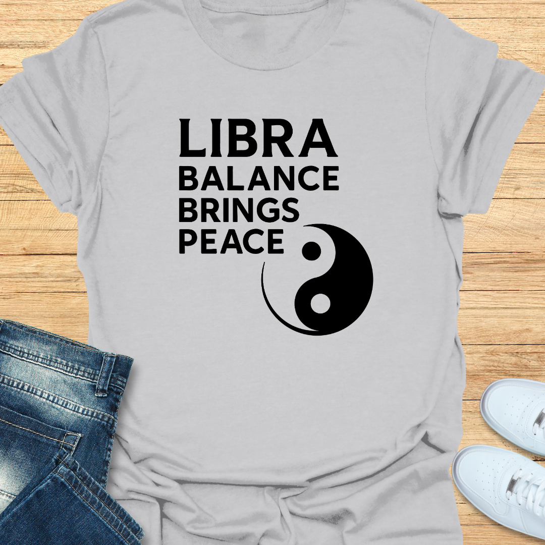 Libra Balance Brings Peace T-Shirt