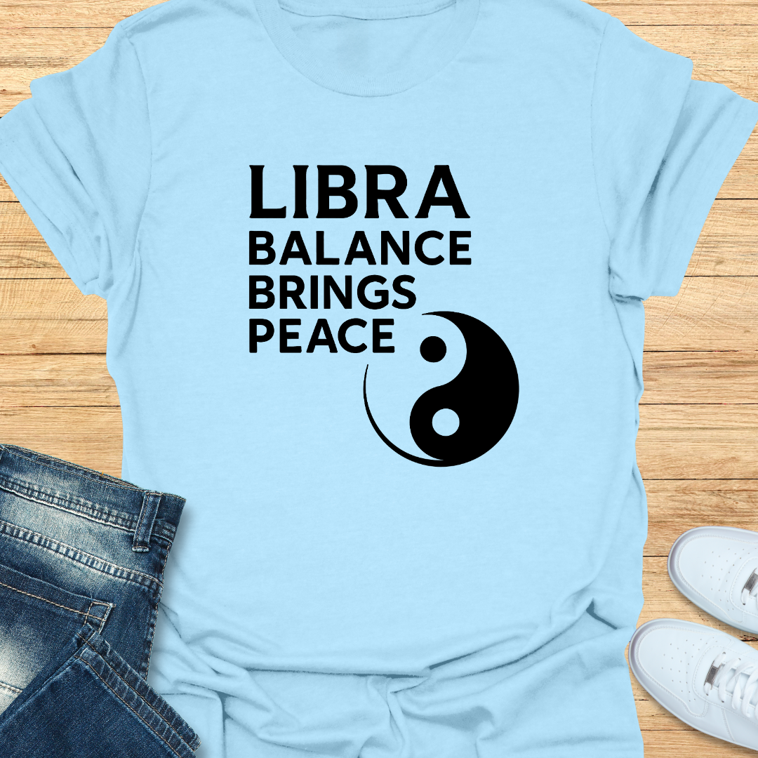 Libra Balance Brings Peace T-Shirt