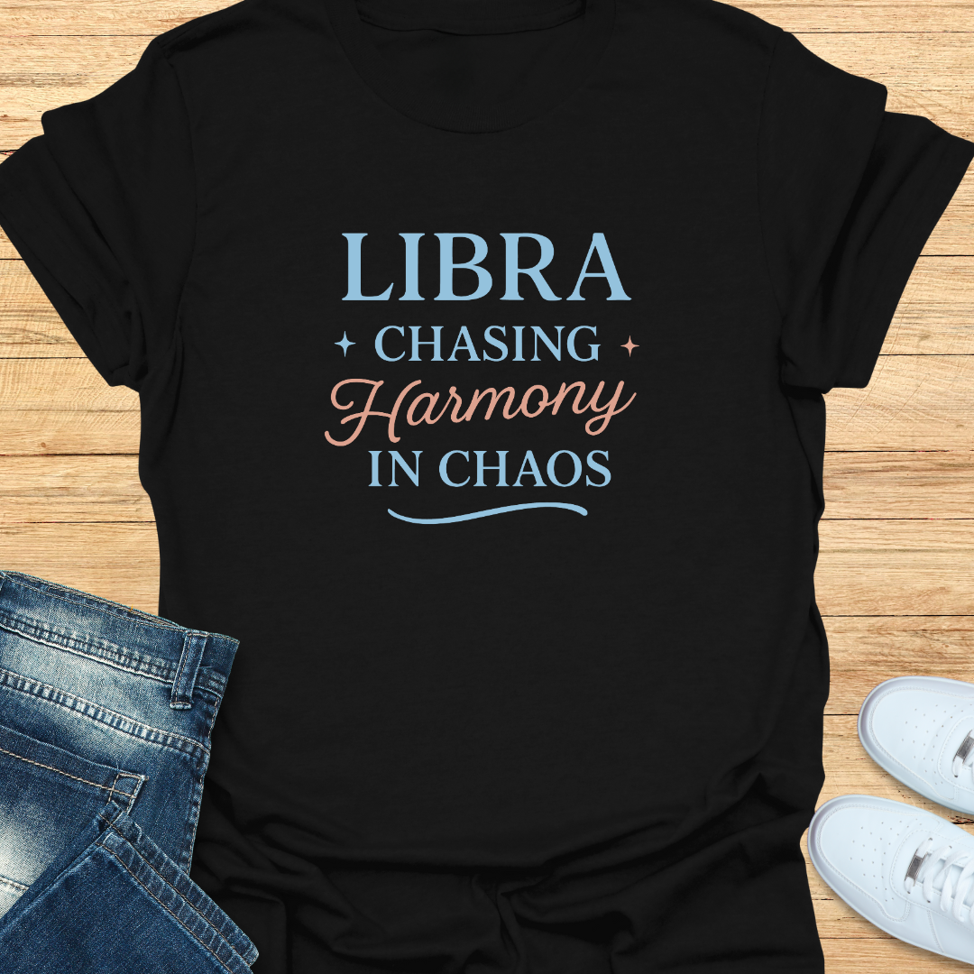 Chasing Harmony in Chaos T-Shirt