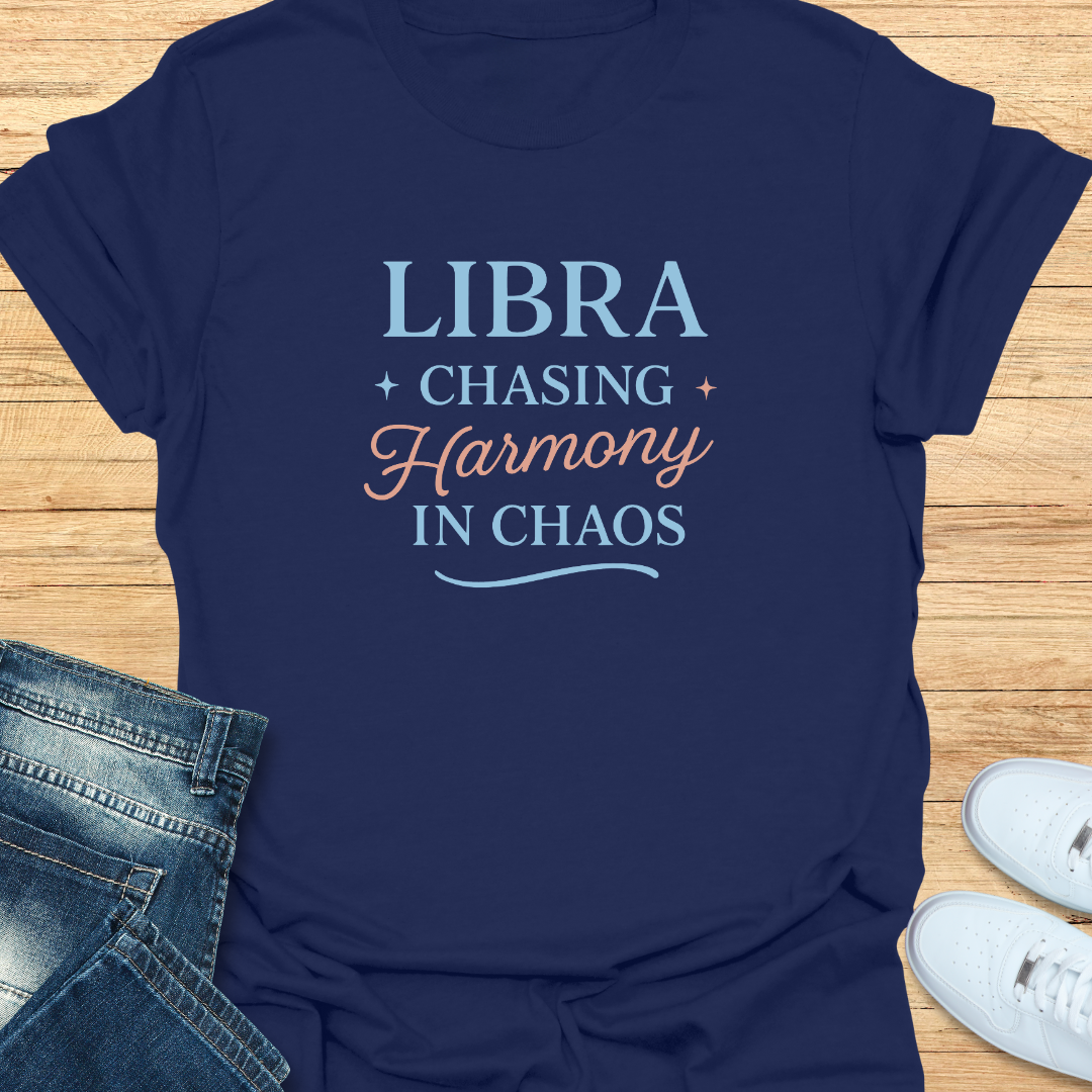 Chasing Harmony in Chaos T-Shirt