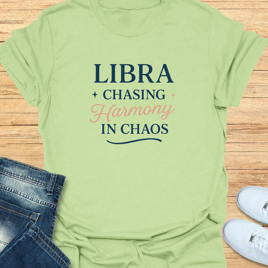 Chasing Harmony in Chaos T-Shirt