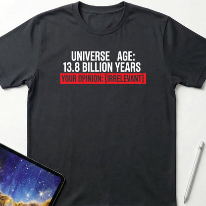 Your Opinion is Irrelevant T-Shirt Black