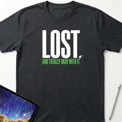 Lost and OK With It T-Shirt Black
