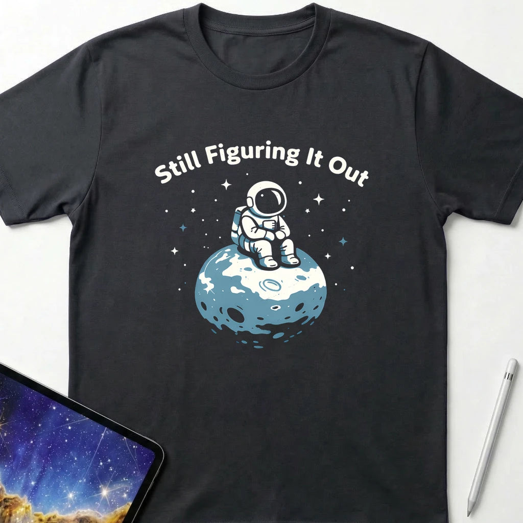 Still Figuring It Out T-Shirt Black