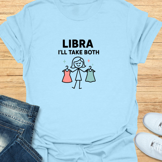 Libra I’ll Take Both T-Shirt
