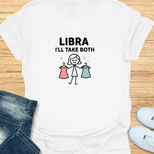 Libra I’ll Take Both T-Shirt