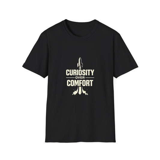 Curiosity Over Comfort T-Shirt