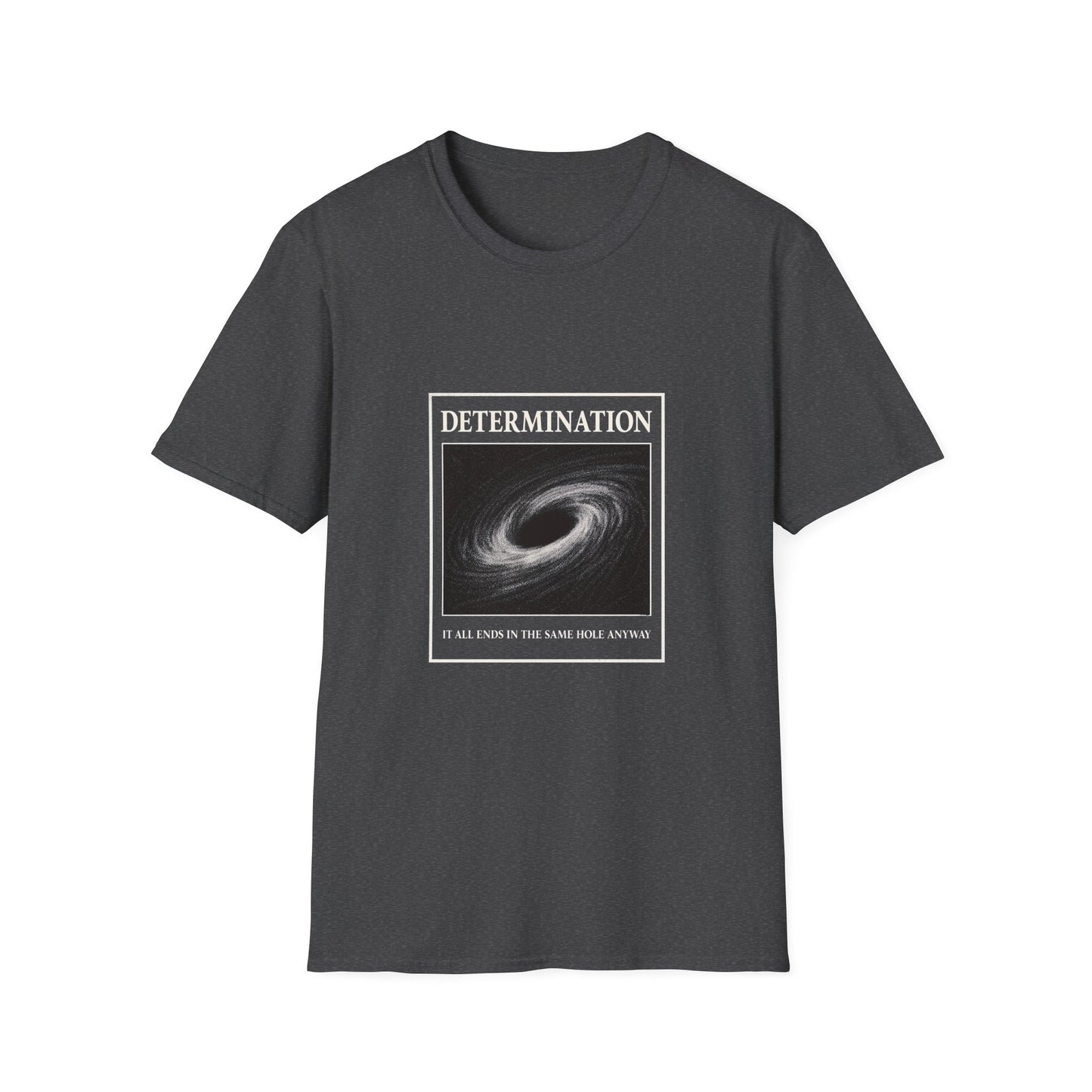 Determination T-Shirt