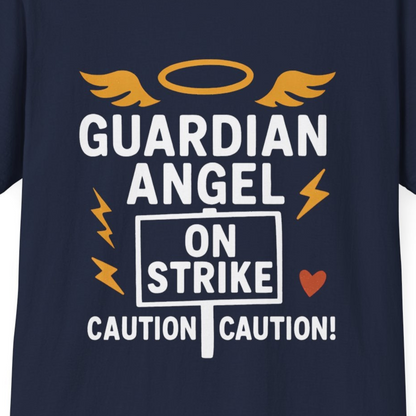 Guardian Angel on Strike T-Shirt