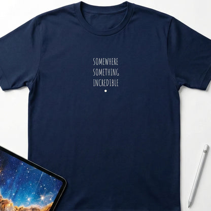 Somewhere Something Incredible T-Shirt Navy