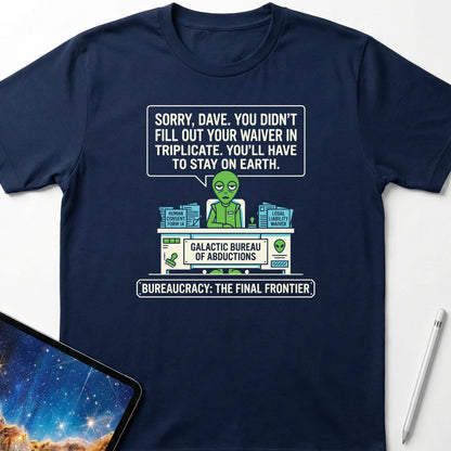 Bureaucracy the Final Frontier T-Shirt Navy