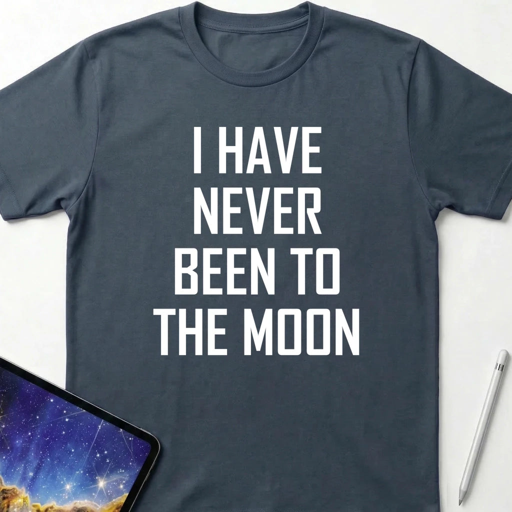 Never Been to the Moon T-Shirt Dark Heather