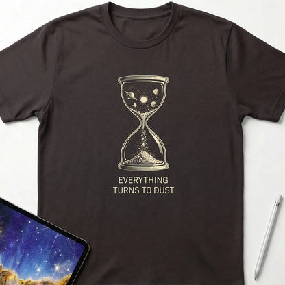Everything Turns to Dust T-Shirt Dark Chocolate