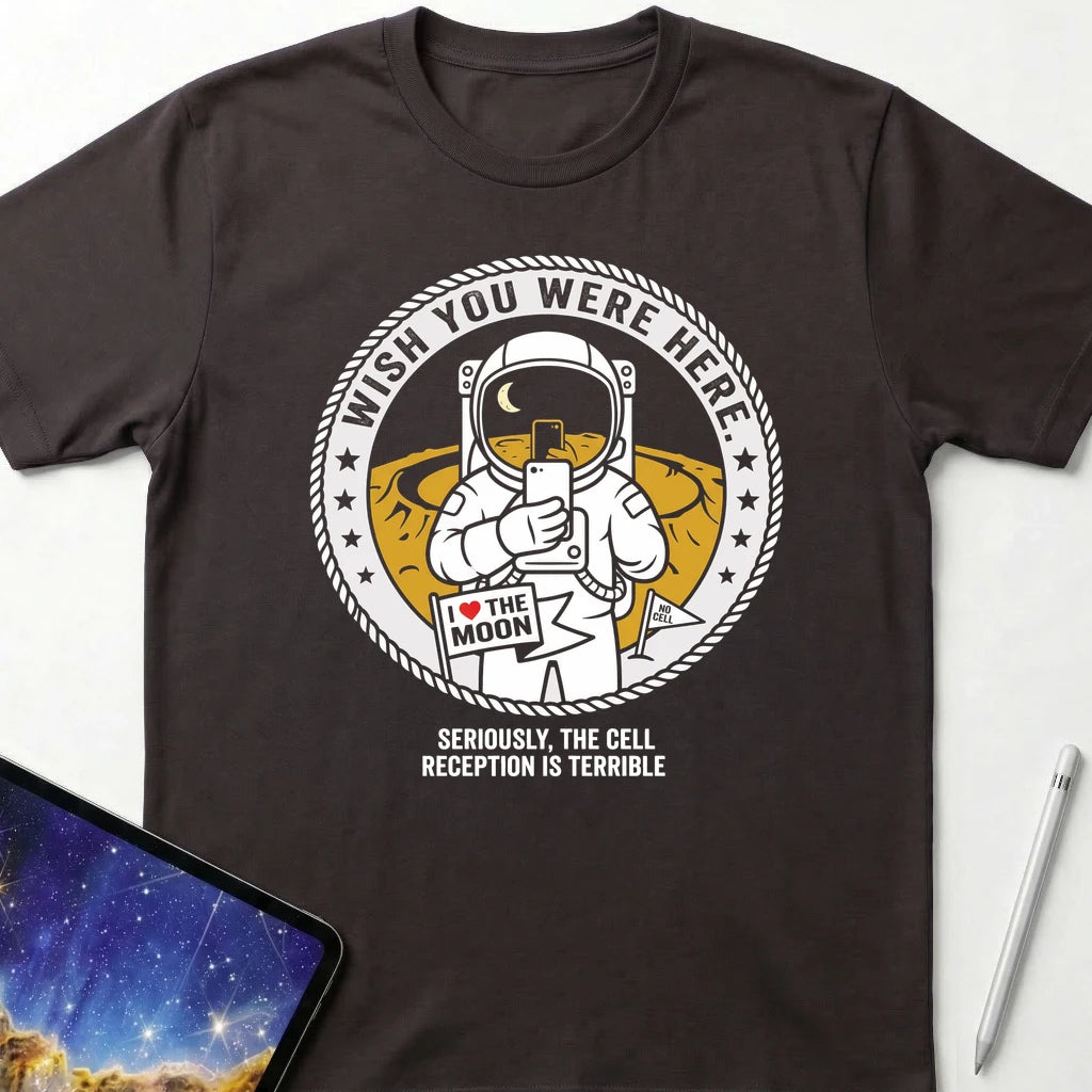 Wish You Were Here T-Shirt Dark Chocolate