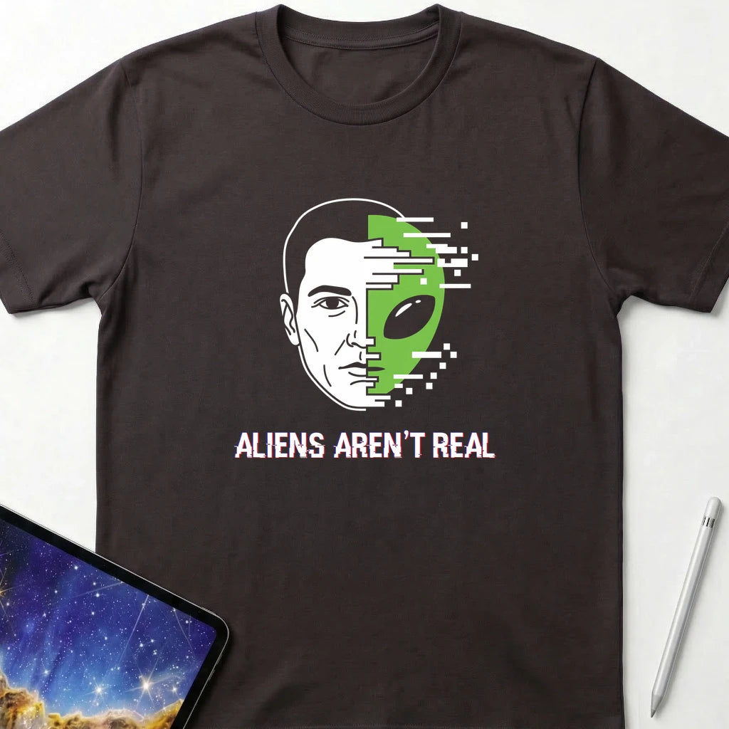 Aliens Aren't Real T-Shirt Dark Chocolate