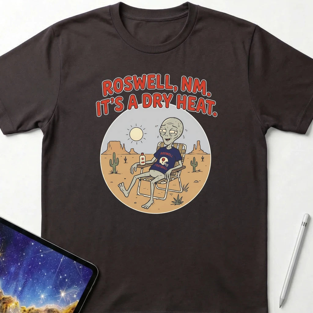 Roswell NM Dry Heat T-Shirt Dark Chocolate