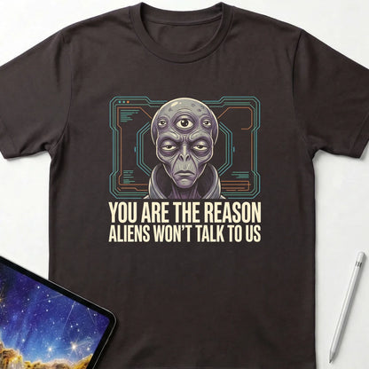Aliens Won't Talk T-Shirt Dark Chocolate