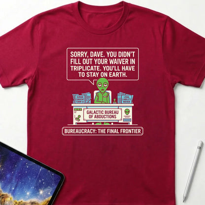 Bureaucracy the Final Frontier T-Shirt Red