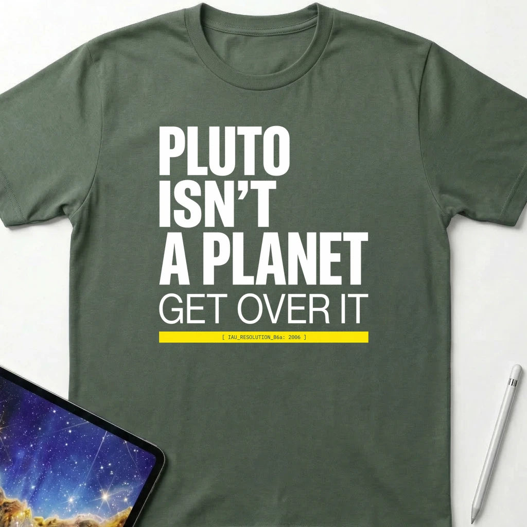 Pluto Get Over It T-Shirt Military Green