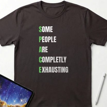 Some People SPACE T-Shirt Dark Chocolate