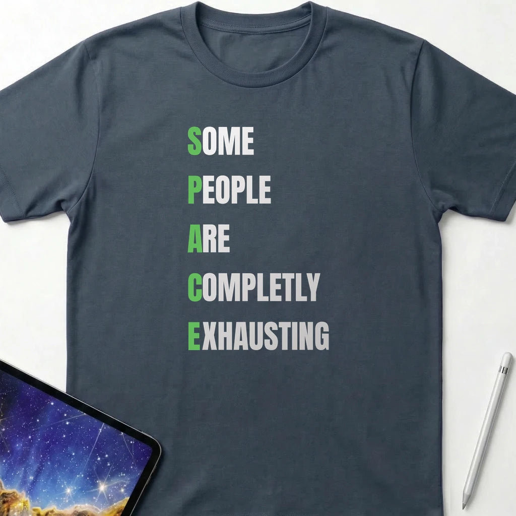 Some People SPACE T-Shirt Dark Heather