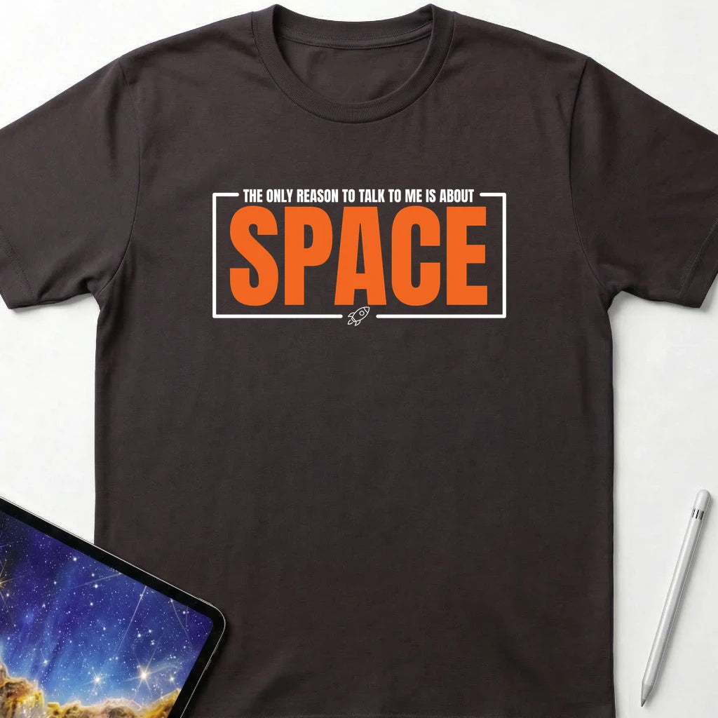 Talk About Space T-Shirt Dark Chocolate