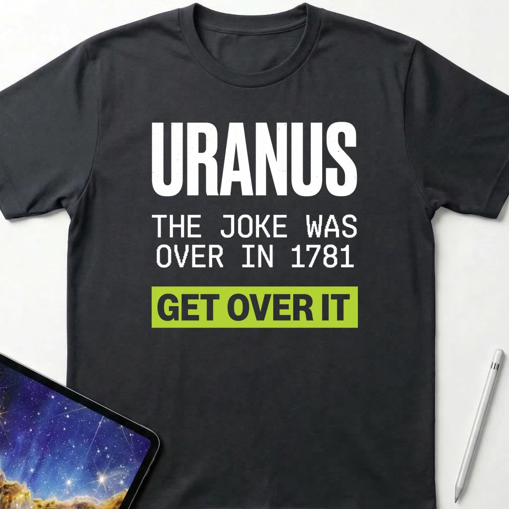 Uranus Jokes are Over T-Shirt Black