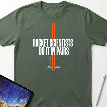We Do it in Pairs T-Shirt Military Green